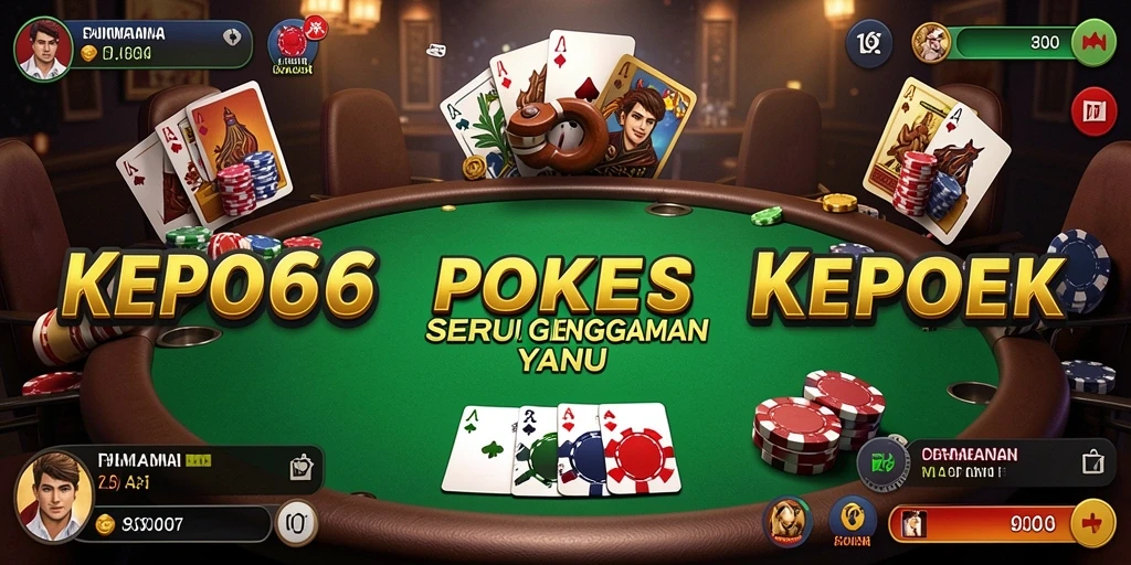 Screenshot KEPO66 menampilkan gameplay seru dalam permainan poker.